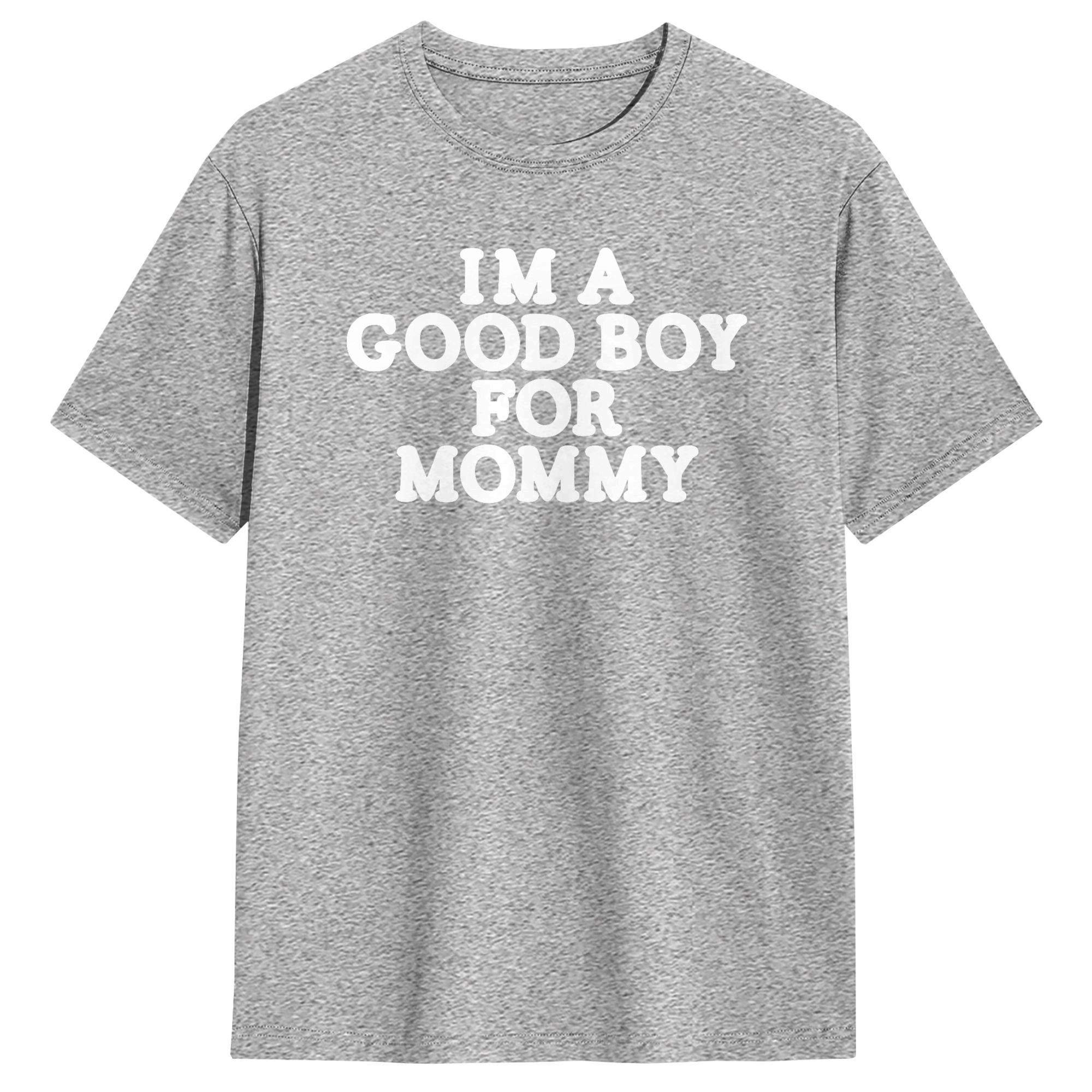 I'm A Good Boy for Mommy T-Shi - Summer Clothing Ideas For Women recension och pris